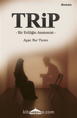 Trip - Bir Evliliğin Anatomisi