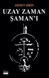 Uzay Zaman Şaman'ı