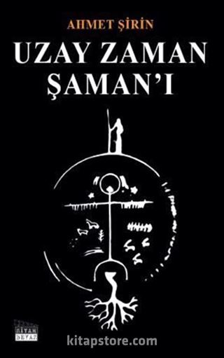 Uzay Zaman Şaman'ı