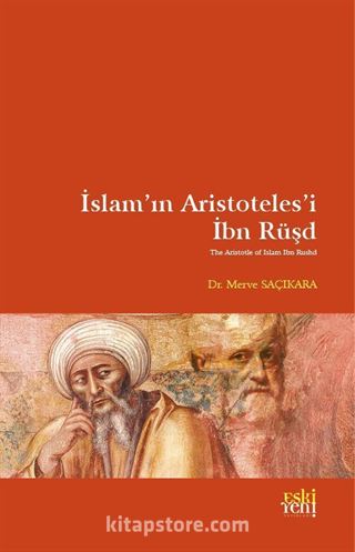 İslam'ın Aristoteles'i İbn Rüşd