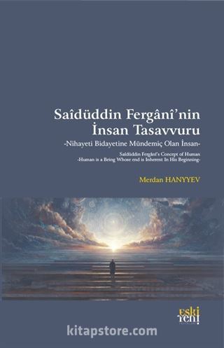 Saîdüddin Fergānî'nin İnsan Tasavvuru