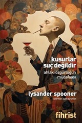 Kusurlar Suç Değildir Ahlaki Özgürlüğün Müdafaası