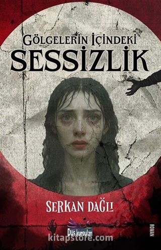 Gölgelerin içindeki Sessizlik