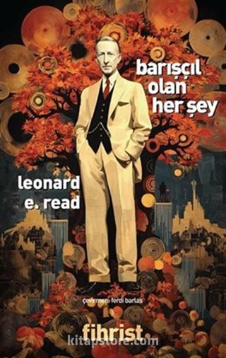 Barışçıl Olan Her Şey