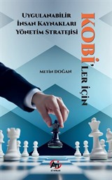 KOBİ'ler İçin Uygulanabilir İnsan Kaynakları Yönetim Stratejisi