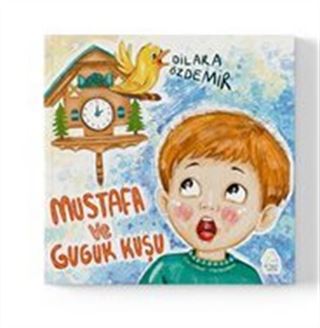 Mustafa ve Guguk Kuşu