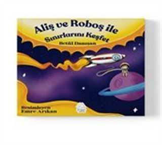 Aliş ve Roboş ile Sınırlarını Keşfet