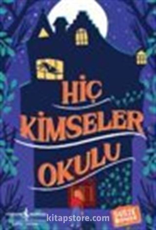 Hiç Kimseler Okulu