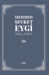 Mehmed Şevket Eygi Külliyatı 26