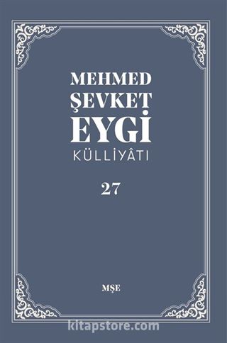 Mehmed Şevket Eygi Külliyatı 27
