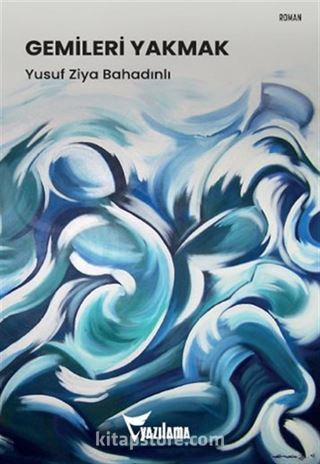 Gemileri Yakmak