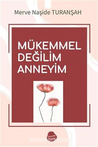 Mükemmel Değilim Anneyim