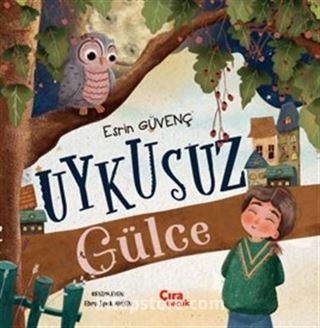 Uykusuz Gülce