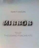 Mirror, 'EGO' Thousand Fragments
