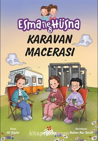Esma ile Hüsna 8 / Karavan Macerası
