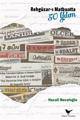 Rehgüzar-ı Matbuatta 50 Yılım