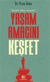 Yaşam Amacını Keşfet