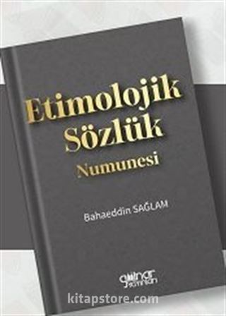 Etimolojik Sözlük Numunesi