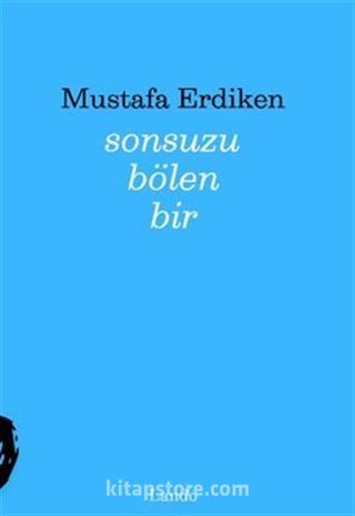 Sonsuzu Bölen Bir