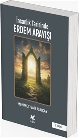 İnsanlık Tarihinde Erdem Arayışı