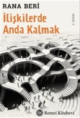 İlişkilerde Anda Kalmak