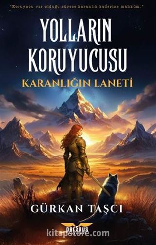 Yolların Koruyucusu Karanlığın Laneti