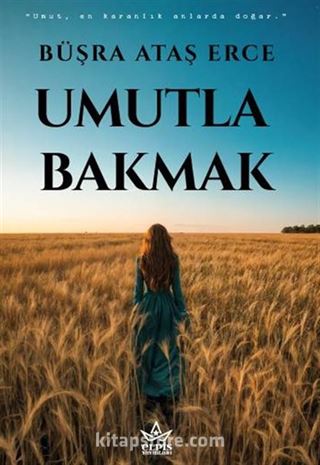 Umutla Bakmak
