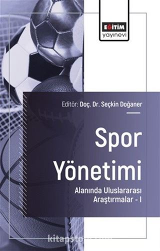 Spor Yönetimi Alanında Uluslararası Araştırmalar I