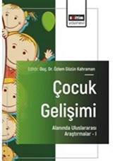 Çocuk Gelişimi Alanında Uluslararası Araştırmalar I