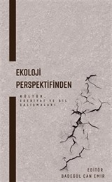 Ekoloji Perspektifinden Kültür, Edebiyat ve Dil Çalışmaları