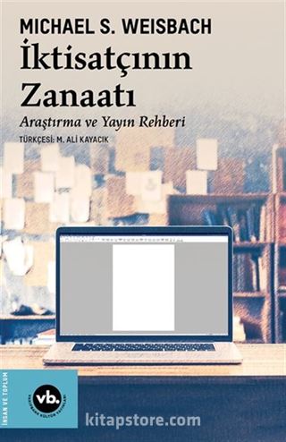 İktisatçının Zanaatı / Araştırma ve Yayın Rehberi