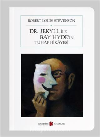 Dr. Jekyll ve Bay Hyde'ın Tuhaf Hikayesi (Cep Boy)