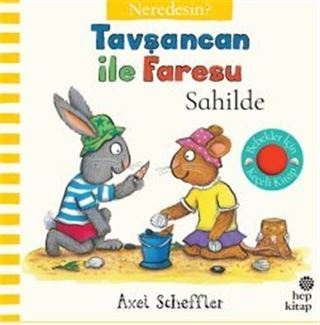 Tavşancan ile Faresu Sahilde Neredesin? (Keçe Kapakçıklı Kitap)