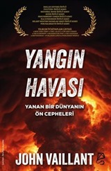 Yangın Havası / Yanan Bir Dünyanın Ön Cepheleri