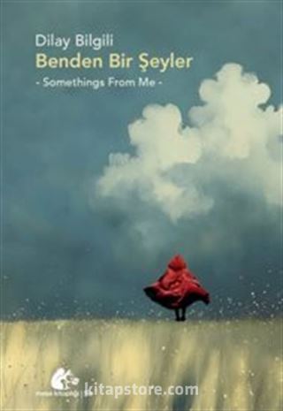 Benden Bir Şeyler -Somethings From Me