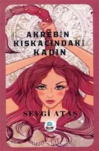 Akrebin Kıskacındaki Kadın