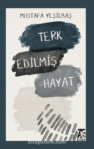Terk Edilmiş Hayat