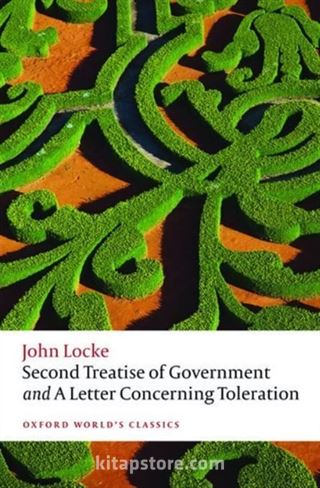 Second Treatise Of Government and A Letter Concerning Toleration