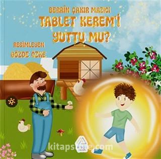 Tablet Kerem'i yuttu mu?
