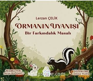 Ormanın Uyanışı - Bir Farkındalık Masalı