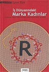 İş Dünyasındaki Marka Kadınlar