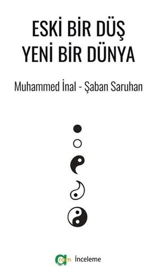 Eski Bir Düş Yeni Bir Dünya