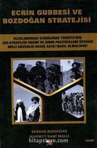 Ecrin Gubbesi ve Bozdoğan Stratejisi