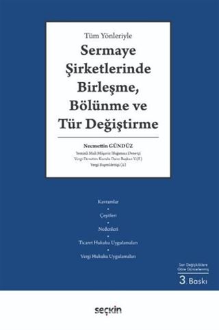 Sermaye Şirketlerinde Birleşme, Bölünme ve Tür Değiştirme