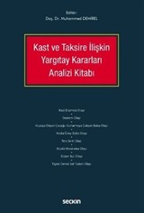 Kast ve Taksire İlişkin Yargıtay Kararları Analizi Kitabı