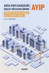 Arsa Payı Karşılığı İnşaat Sözleşmelerinde Ayıp