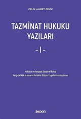 Tazminat Hukuku Yazıları - I -