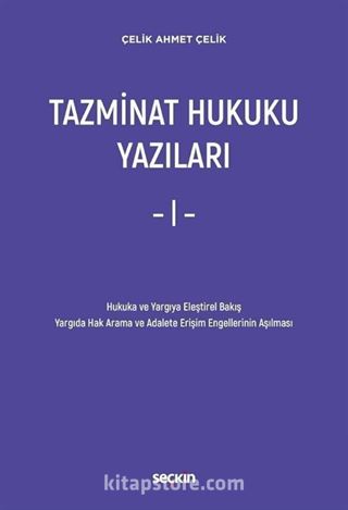 Tazminat Hukuku Yazıları - I -
