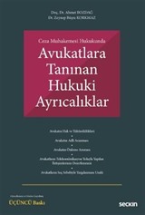 Avukatlara Tanınan Hukuki Ayrıcalıklar