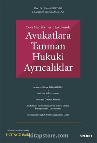 Avukatlara Tanınan Hukuki Ayrıcalıklar